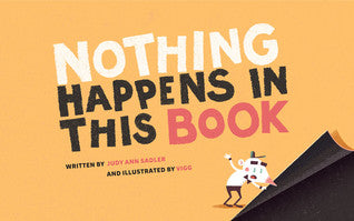 Nothing Happens in this Book