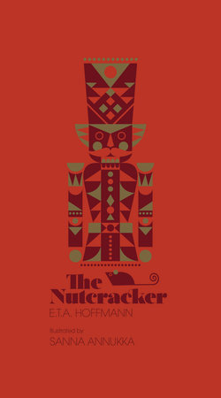 The Nutcracker Illustrated by SANNA ANNUKKA