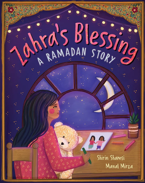 Zahra's Blessing, A Ramadan Story